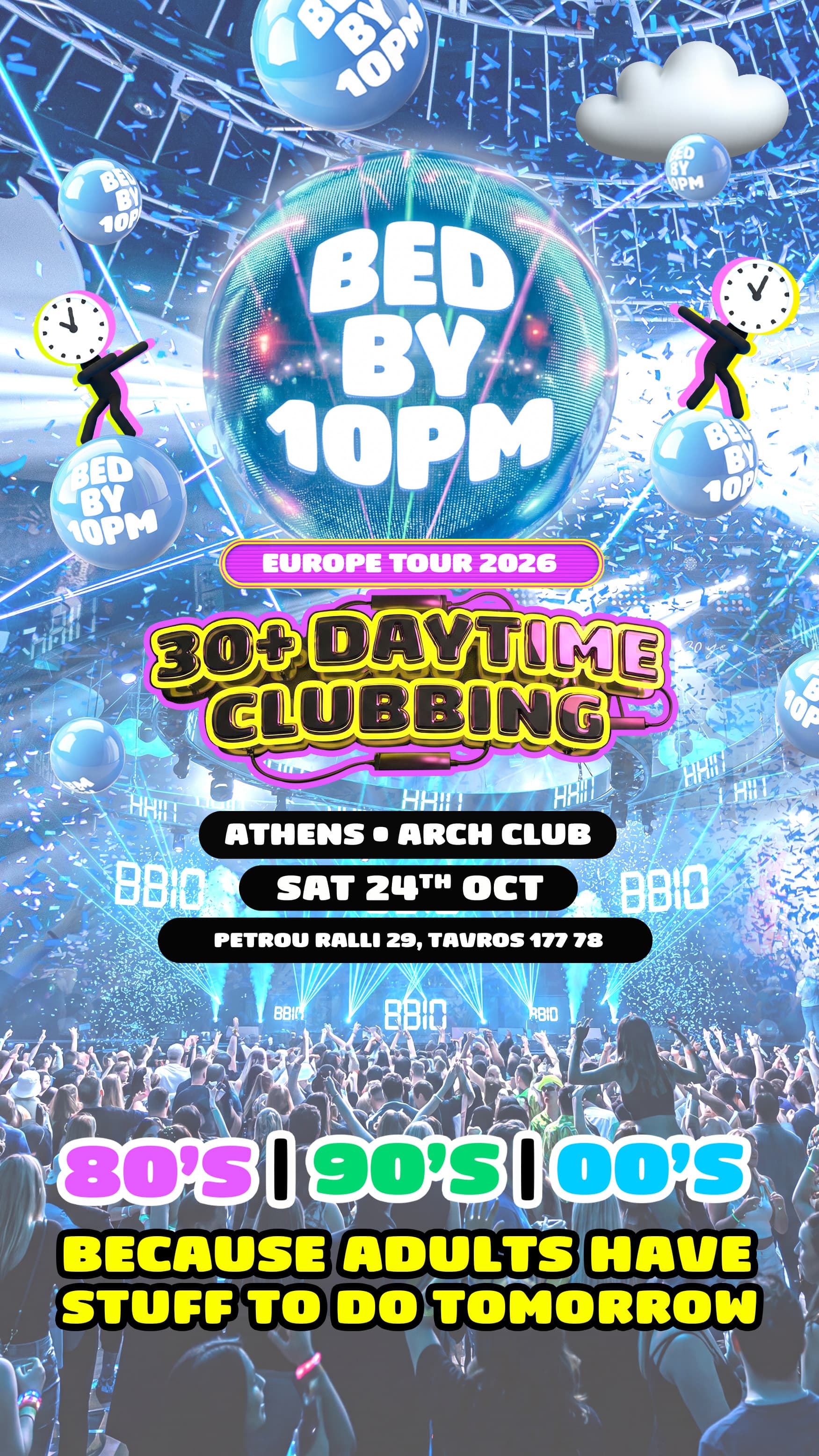 BED BY 10PM IN ATHENS